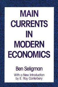Cover image for Main Currents in Modern Economics
