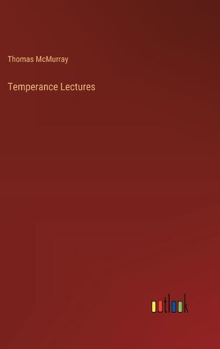 Cover image for Temperance Lectures