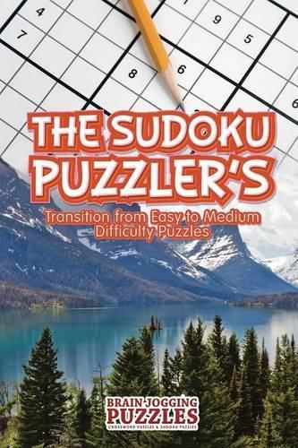 Cover image for The Sudoku Puzzler's Transition from Easy to Medium Difficulty Puzzles