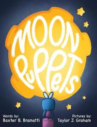 Cover image for Moon Puppets: A Flora Figglesworth Fantasy