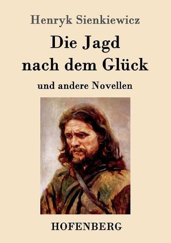 Cover image for Die Jagd nach dem Gluck und andere Novellen