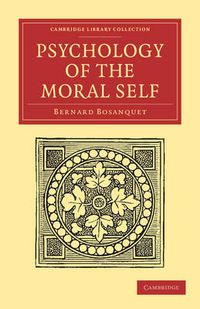 Cover image for Psychology of the Moral Self