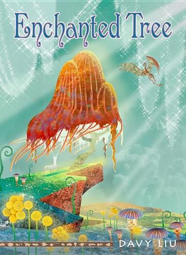 Cover image for Enchanted Tree: The Invisible Tails Series: The Invisible Tails Series