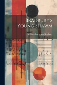 Cover image for Bradbury's Young Shawm