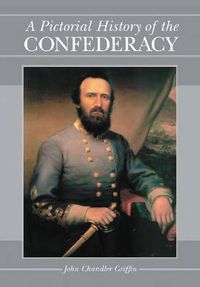 Cover image for A Pictorial History of the Confederacy