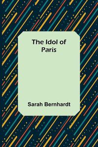 Cover image for The Idol of Paris