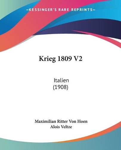 Cover image for Krieg 1809 V2: Italien (1908)