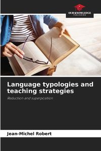 Cover image for Language typologies and teaching strategies