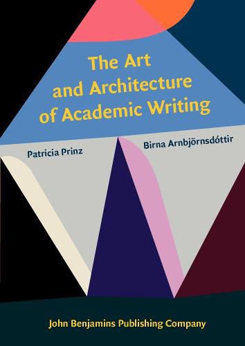 Cover image for The Art and Architecture of Academic Writing