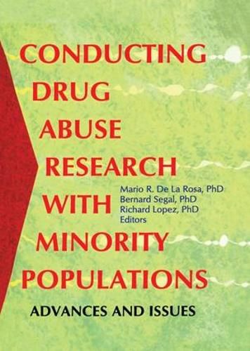 Cover image for Conducting Drug Abuse Research with Minority Populations: Advances and Issues: Advances and Issues