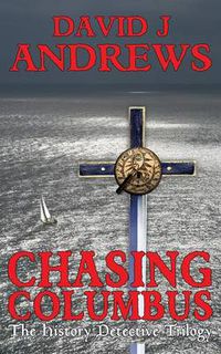 Cover image for Chasing Columbus: History Detective Series Volume 1