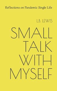 Cover image for Small Talk with Myself