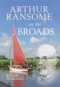 Cover image for Arthur Ransome on the Broads