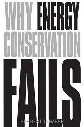 Cover image for Why Energy Conservation Fails