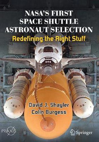 NASA's First Space Shuttle Astronaut Selection: Redefining the Right Stuff