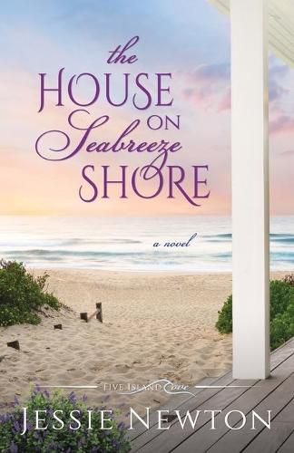 The House on Seabreeze Shore: Uplifting Women's Fiction