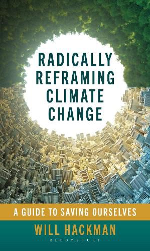 Cover image for Radically Reframing Climate Change