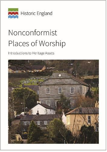 Nonconformist places of worship: Introductions to Heritage Assets