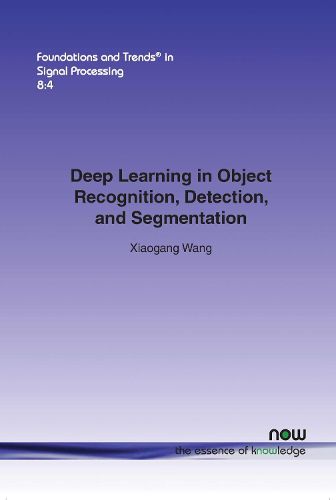 Cover image for Deep Learning in Object Recognition, Detection, and Segmentation