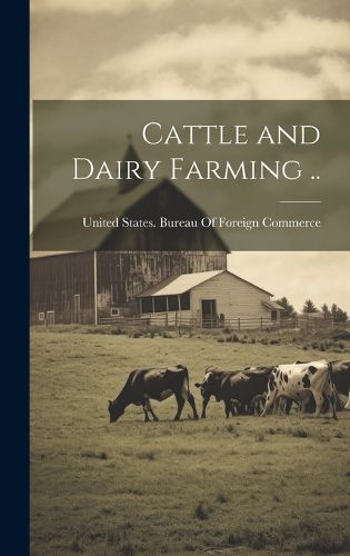 Cover image for Cattle and Dairy Farming ..