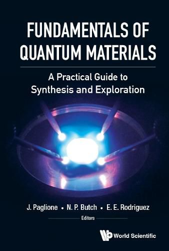 Cover image for Fundamentals Of Quantum Materials: A Practical Guide To Synthesis And Exploration