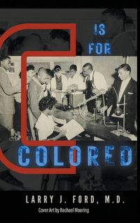 Cover image for C is for Colored