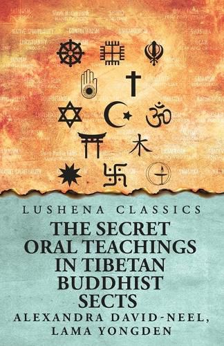 Cover image for The Secret Oral Teachings in Tibetan Buddhist Sects