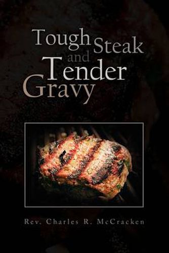 Cover image for Tough Steak and Tender Gravy