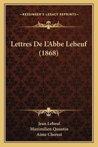 Lettres de L'Abbe Lebeuf (1868)