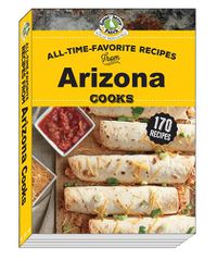 Cover image for All Time Favorite Recipes from Arizona Cooks