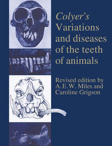 Cover image for Colyer's Variations and Diseases of the Teeth of Animals