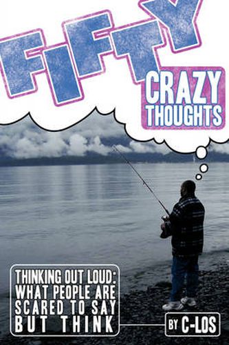 Cover image for Fifty Crazy Thoughts