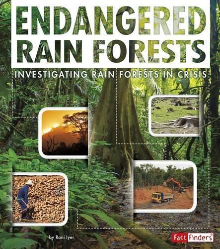 Cover image for Endangered Rain Forests: Investigating Rain Forests in Crisis