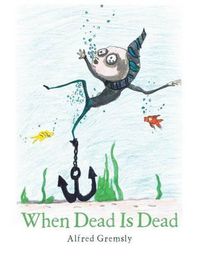 Cover image for When Dead Is Dead