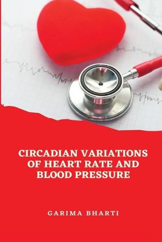 Cover image for Circadian Variations of Heart Rate and Blood Pressure