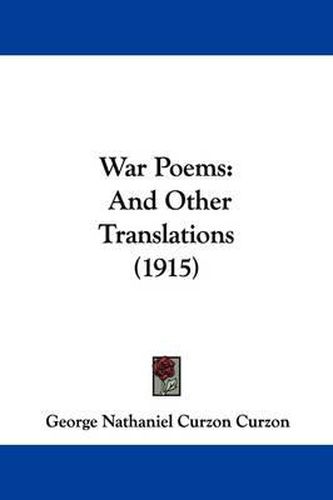 Cover image for War Poems: And Other Translations (1915)