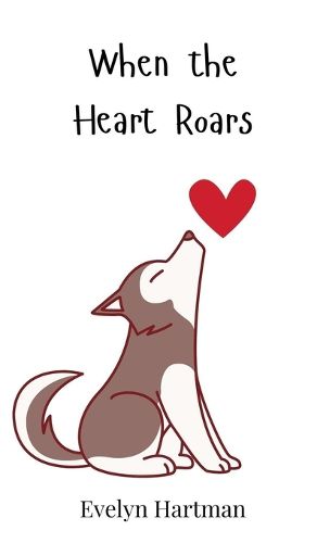 Cover image for When the Heart Roars