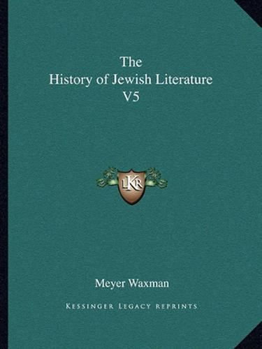 The History of Jewish Literature V5