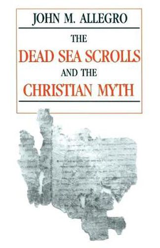 Cover image for Dead Sea Scrolls and the Christian Myth