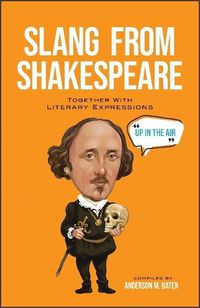 Cover image for Slang from Shakespeare: Together with Literary Expressions