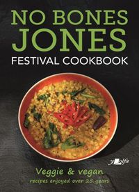 Cover image for No Bones Jones Festival Cookbook - Veggie & Vegan Recipes Enjoyed over 25 Years