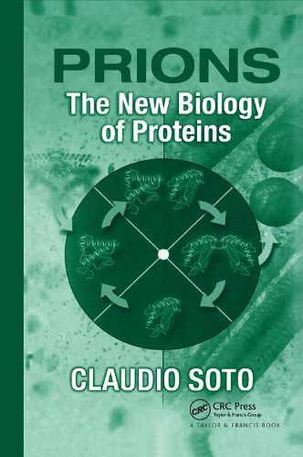 Cover image for Prions: The New Biology of Proteins