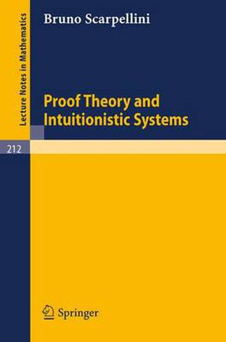 Cover image for Proof Theory and Intuitionistic Systems