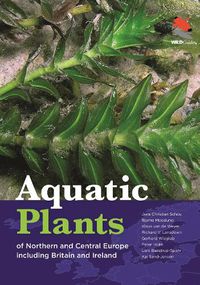 Cover image for Aquatic Plants of Northern and Central Europe including Britain and Ireland