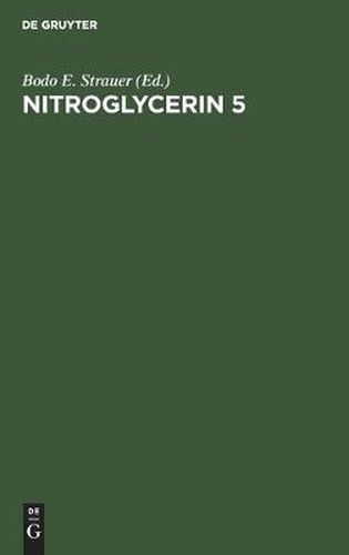 Cover image for Nitroglycerin 5: Fifth Hamburg Symposium 2nd November 1985