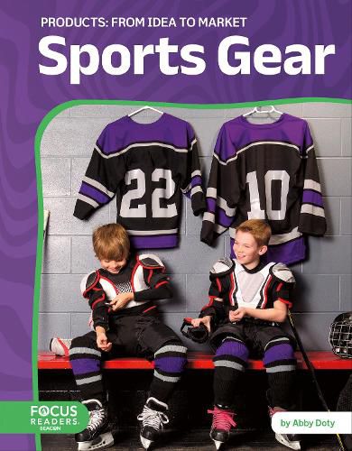 Cover image for Sports Gear: From Idea to Market