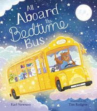 Cover image for All Aboard the Bedtime Bus