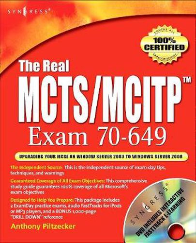 Cover image for The Real MCTS/MCITP Exam 70-649 Prep Kit: Independent and Complete Self-Paced Solutions