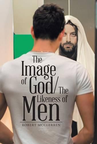 Cover image for The Image of God/The Likeness of Men