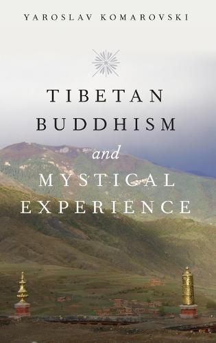 Tibetan Buddhism and Mystical Experience